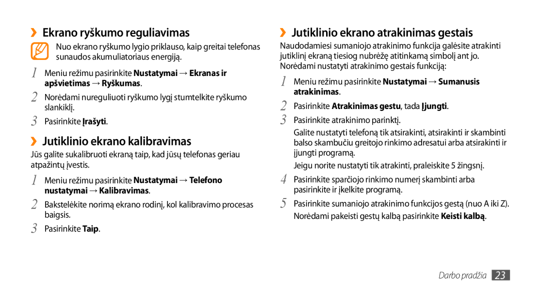 Samsung GT-S3370HSASEB manual ››Ekrano ryškumo reguliavimas, ››Jutiklinio ekrano kalibravimas 