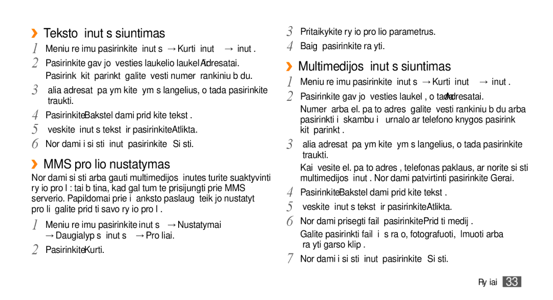 Samsung GT-S3370HSASEB manual ››Teksto žinutės siuntimas, ››MMS profilio nustatymas, ››Multimedijos žinutės siuntimas 