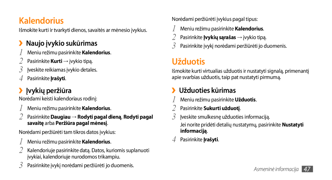 Samsung GT-S3370HSASEB manual Kalendorius, Užduotis, ››Naujo įvykio sukūrimas, ››Įvykių peržiūra, ››Užduoties kūrimas 