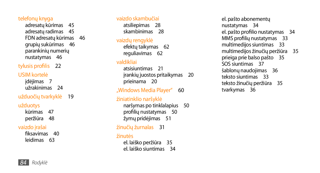 Samsung GT-S3370HSASEB manual Valdikliai, SOS siuntimas Šablonų naudojimas  