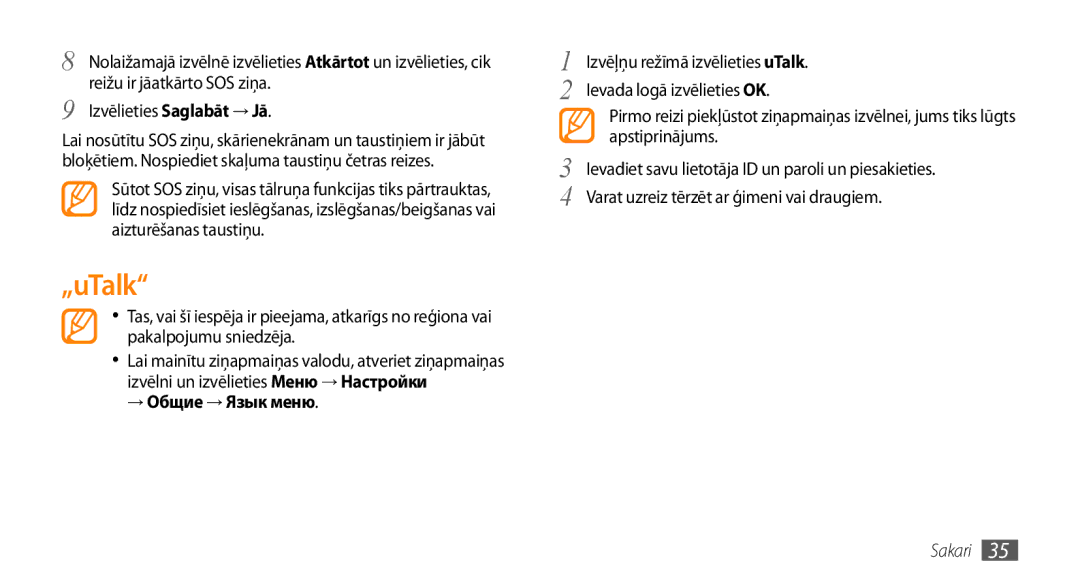 Samsung GT-S3370HSASEB manual „uTalk, Reižu ir jāatkārto SOS ziņa, Izvēlieties Saglabāt → Jā, → Общие → Язык меню 
