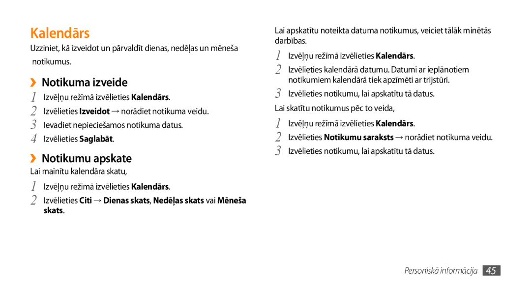 Samsung GT-S3370HSASEB manual ››Notikuma izveide, ››Notikumu apskate, Izvēļņu režīmā izvēlieties Kalendārs 