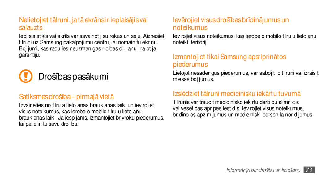 Samsung GT-S3370HSASEB manual Satiksmes drošība pirmajā vietā, Ievērojiet visus drošības brīdinājumus un noteikumus 