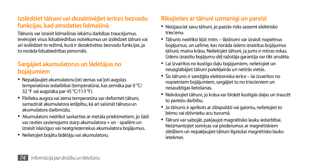 Samsung GT-S3370HSASEB manual Sargājiet akumulatorus un lādētājus no bojājumiem, Rīkojieties ar tālruni uzmanīgi un pareizi 