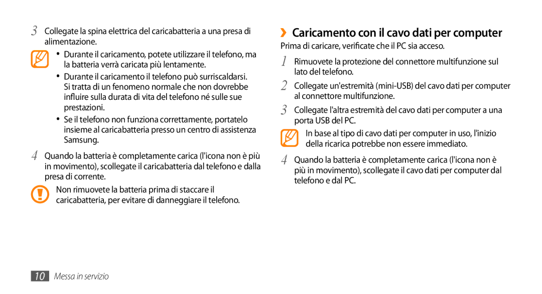 Samsung GT-S3370CWAWIN, GT-S3370HSATIM, GT-S3370OKAHUI, GT-S3370HSAOMN manual ››Caricamento con il cavo dati per computer 