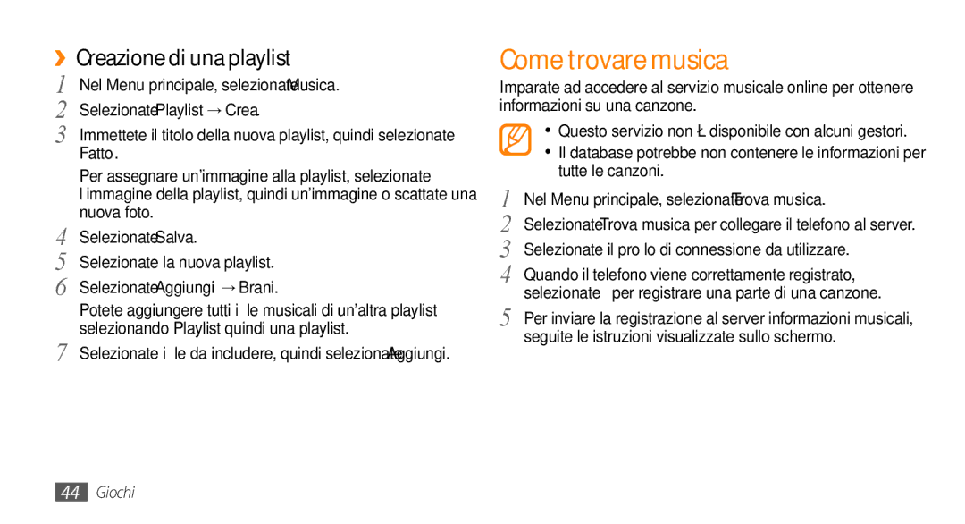 Samsung GT-S3370HSAOMN manual Come trovare musica, ››Creazione di una playlist, Fatto, Selezionate Aggiungi → Brani 