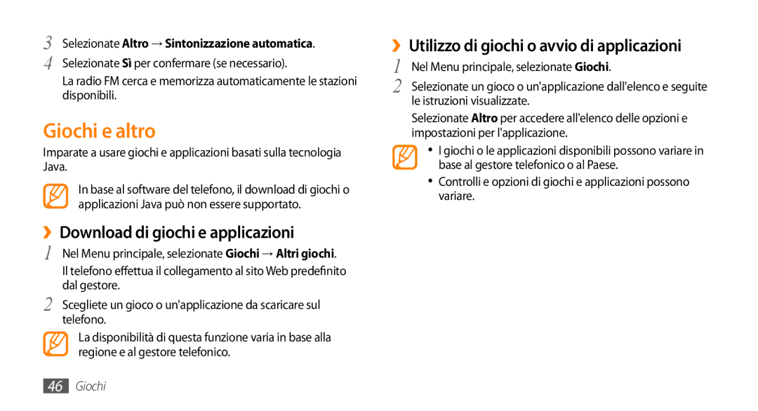 Samsung GT-S3370LSAVOM Giochi e altro, ››Download di giochi e applicazioni, ››Utilizzo di giochi o avvio di applicazioni 