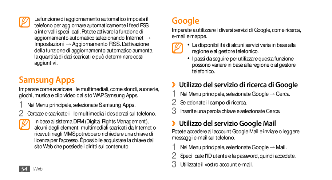 Samsung GT-S3370HSAITV Samsung Apps, ››Utilizzo del servizio di ricerca di Google, ››Utilizzo del servizio Google Mail 