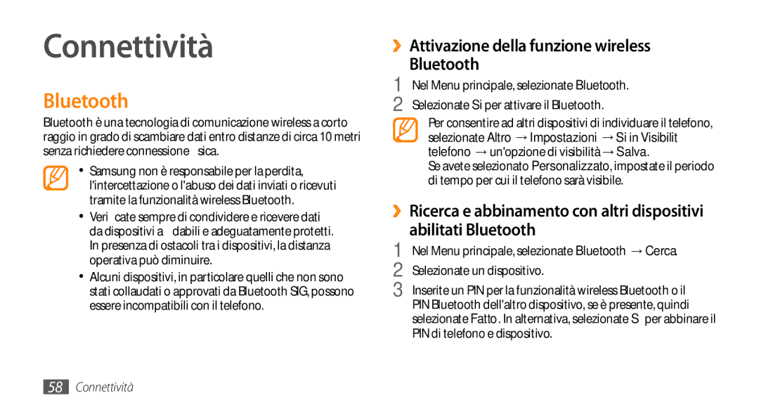 Samsung GT-S3370HSAOMN manual Connettività, ››Attivazione della funzione wireless Bluetooth, Selezionate un dispositivo 