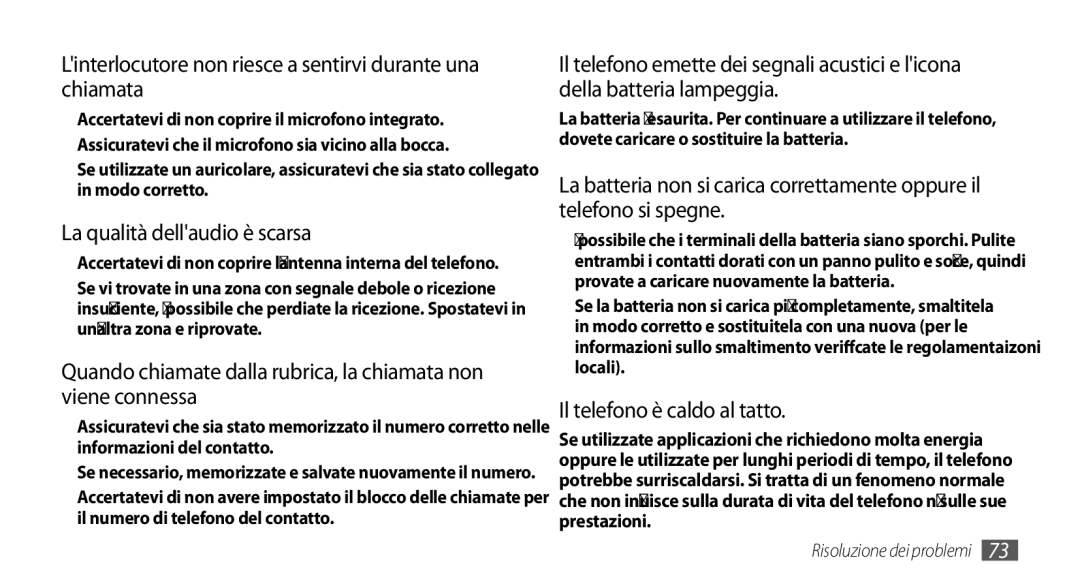 Samsung GT-S3370HSAWIN manual Linterlocutore non riesce a sentirvi durante una chiamata, La qualità dellaudio è scarsa 