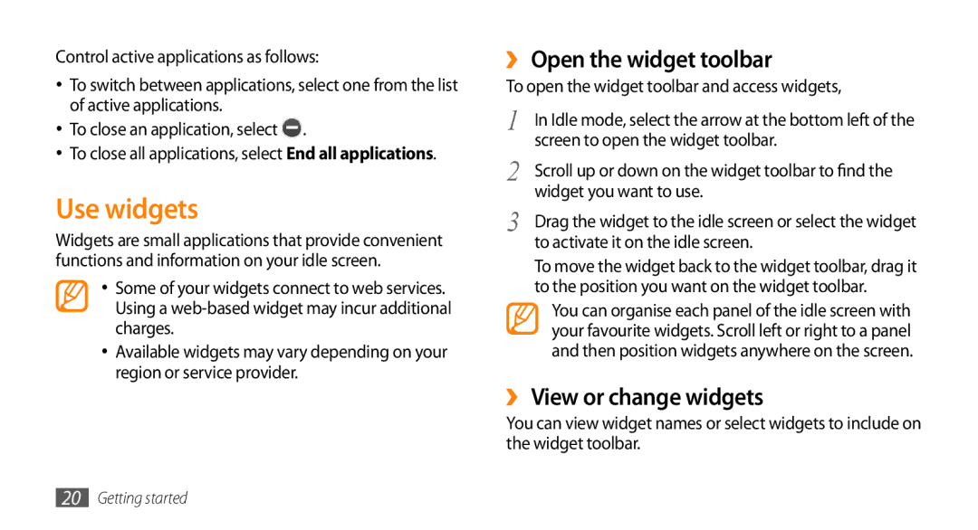 Samsung GT-S3370LSAHUI, GT-S3370LSAVID, GT-S3370HSAXEF Use widgets, ›› Open the widget toolbar, ›› View or change widgets 