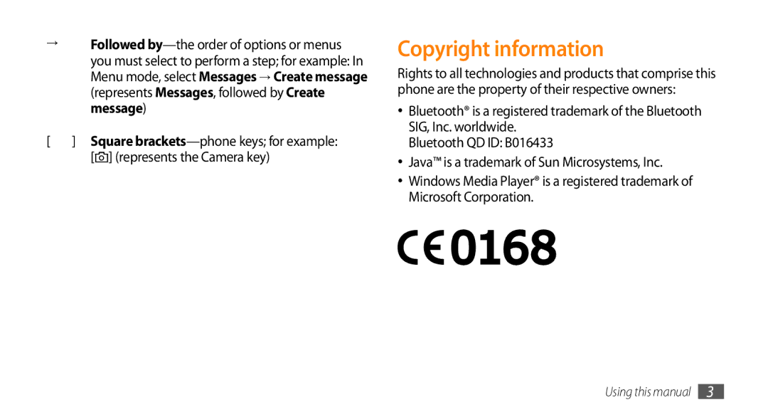 Samsung GT-S3370LSADBT, GT-S3370LSAVID, GT-S3370HSAXEF, GT-S3370LSAXEF manual Copyright information, Represents the Camera key 