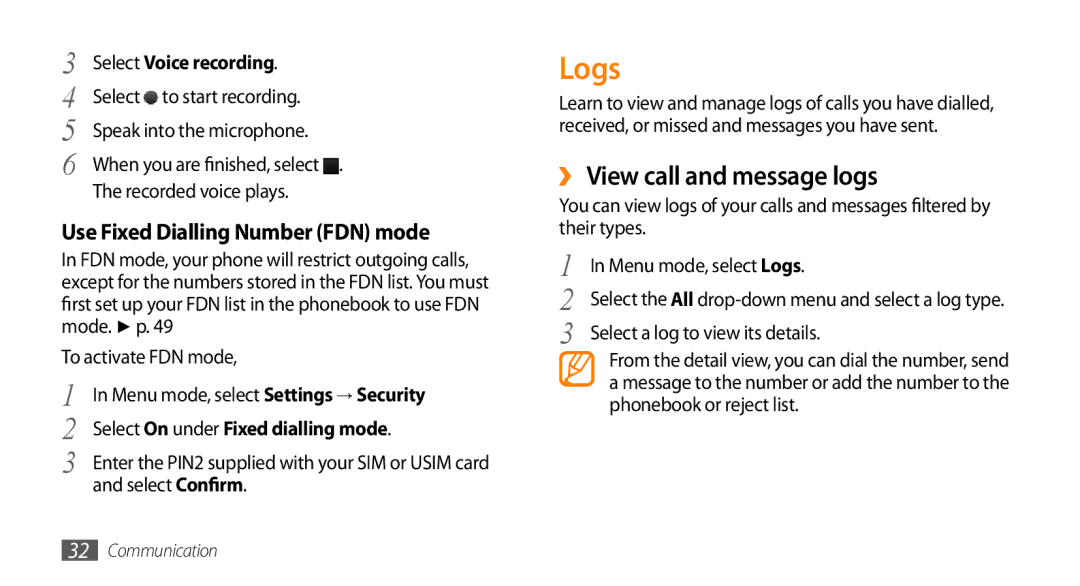 Samsung GT-S3370LSAFOP, GT-S3370LSAVID manual Logs, ›› View call and message logs, Use Fixed Dialling Number FDN mode 