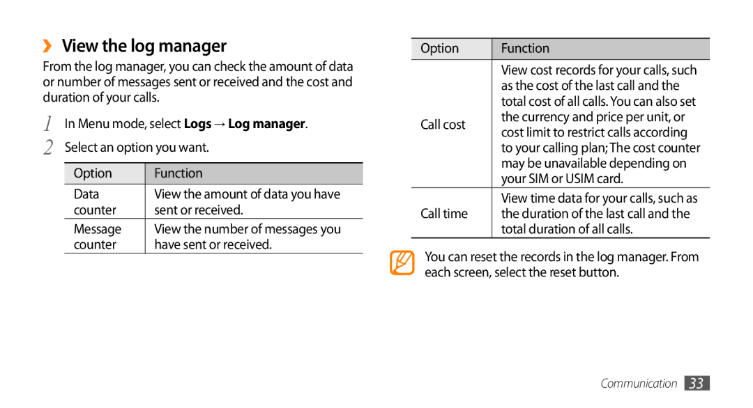 Samsung GT-S3370HSAYOG, GT-S3370LSAVID, GT-S3370HSAXEF, GT-S3370LSAXEF, GT-S3370LSADBT, GT-S3370LSAVIA ›› View the log manager 