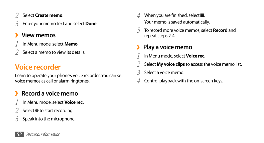 Samsung GT-S3370HSACYO Voice recorder, ›› View memos, ›› Record a voice memo, ›› Play a voice memo, Select Create memo 