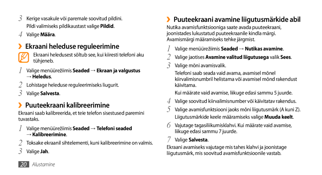 Samsung GT-S3370LSESEB, GT-S3370DIESEB, GT-S3370HSESEB manual ››Ekraani heleduse reguleerimine, ››Puuteekraani kalibreerimine 