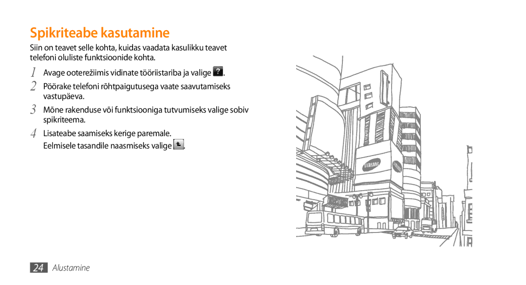 Samsung GT-S3370LSESEB, GT-S3370DIESEB, GT-S3370HSESEB, GT-S3370CWESEB manual Spikriteabe kasutamine 