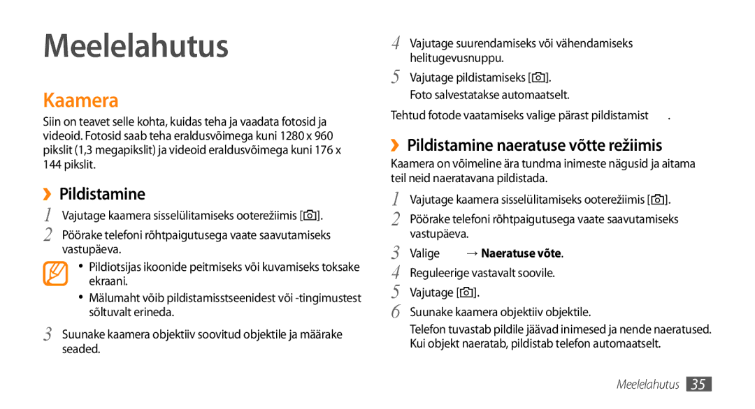 Samsung GT-S3370CWESEB, GT-S3370LSESEB, GT-S3370DIESEB Meelelahutus, Kaamera, ››Pildistamine naeratuse võtte režiimis 