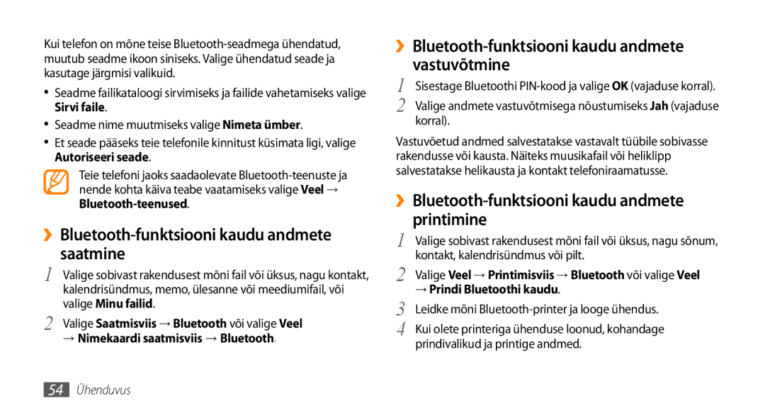 Samsung GT-S3370HSESEB ››Bluetooth-funktsiooni kaudu andmete saatmine, ››Bluetooth-funktsiooni kaudu andmete vastuvõtmine 