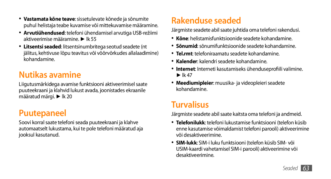 Samsung GT-S3370CWESEB, GT-S3370LSESEB, GT-S3370DIESEB manual Nutikas avamine, Puutepaneel, Rakenduse seaded, Turvalisus 