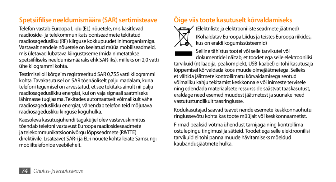 Samsung GT-S3370HSESEB manual Õige viis toote kasutuselt kõrvaldamiseks, Elektriliste ja elektrooniliste seadmete jäätmed 