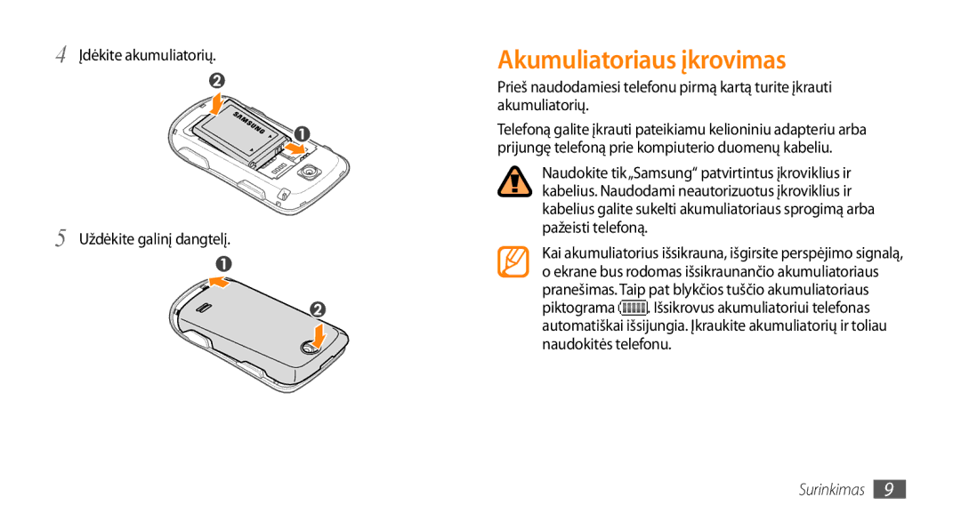 Samsung GT-S3370DIESEB, GT-S3370LSESEB manual Akumuliatoriaus įkrovimas, Įdėkite akumuliatorių Uždėkite galinį dangtelį 