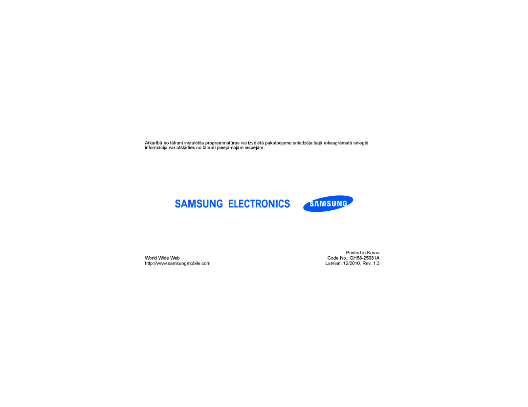 Samsung GT-S3650FOASEB, GT-S3650TIASEB, GT-S3650CWASEB manual Latvian /2010. Rev 