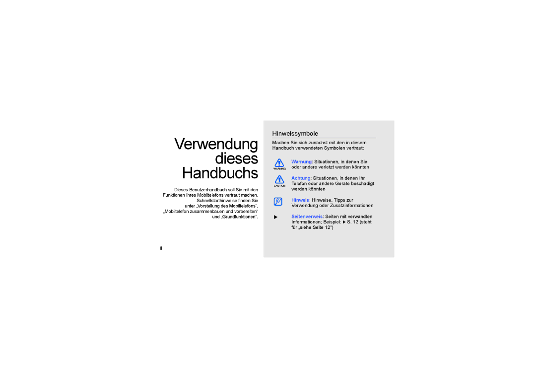 Samsung GT-S3650TIAVIA, GT-S3650TIADBT, GT-S3650FOAEPL, GT-S3650TIAOPT manual Verwendung Dieses Handbuchs, Hinweissymbole 