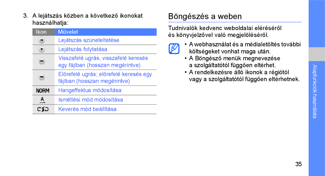 Samsung GT-S3650TIATPH, GT-S3650TIAOPT manual Böngészés a weben, Lejátszás közben a következő ikonokat használhatja 