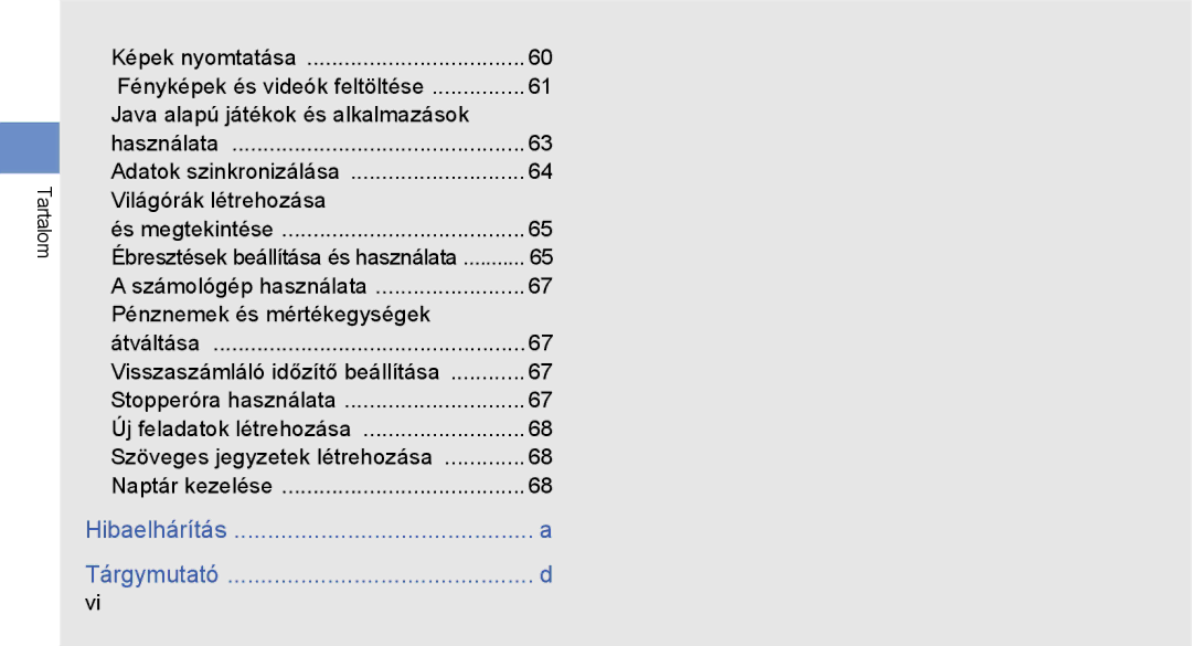 Samsung GT-S3650FOACIT manual Java alapú játékok és alkalmazások, Világórák létrehozása, Pénznemek és mértékegységek 