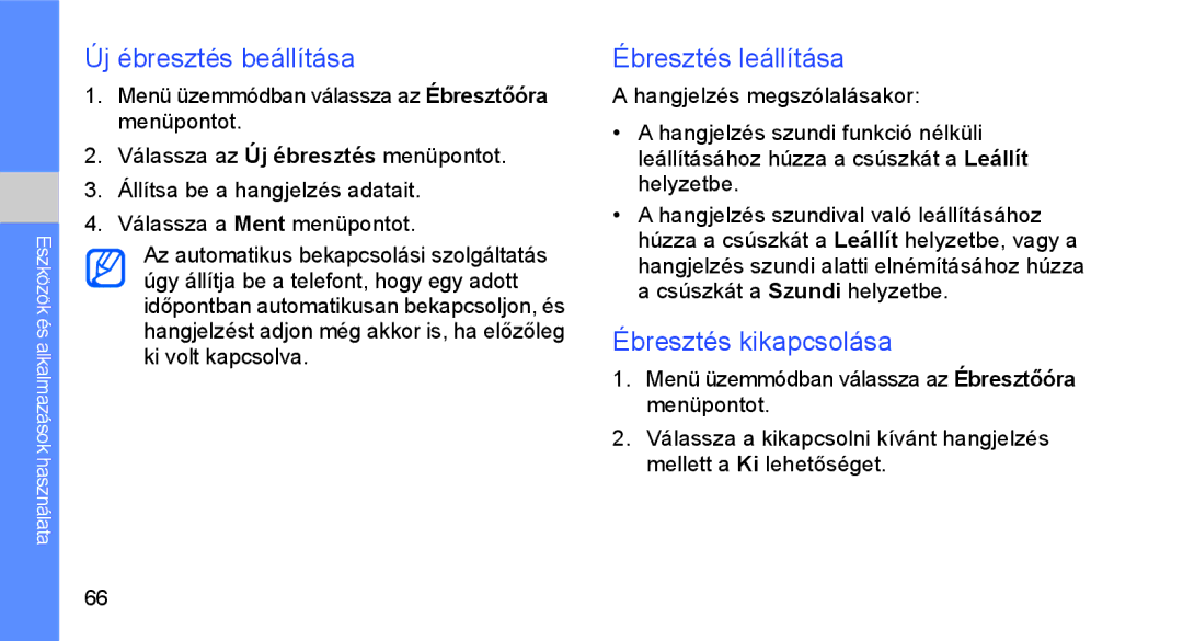 Samsung GT-S3650FOAWIN, GT-S3650TIAOPT manual Új ébresztés beállítása, Ébresztés leállítása, Ébresztés kikapcsolása 