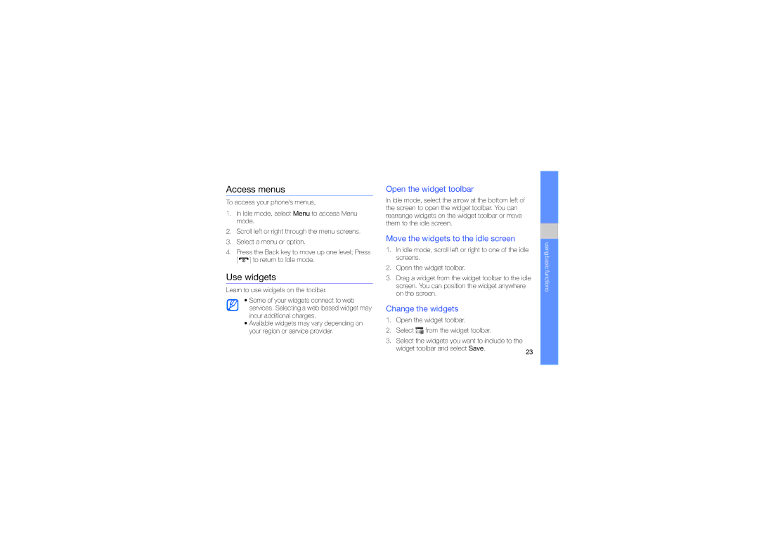 Samsung GT-S3653CWWPAK manual Access menus, Use widgets, Open the widget toolbar, Move the widgets to the idle screen 