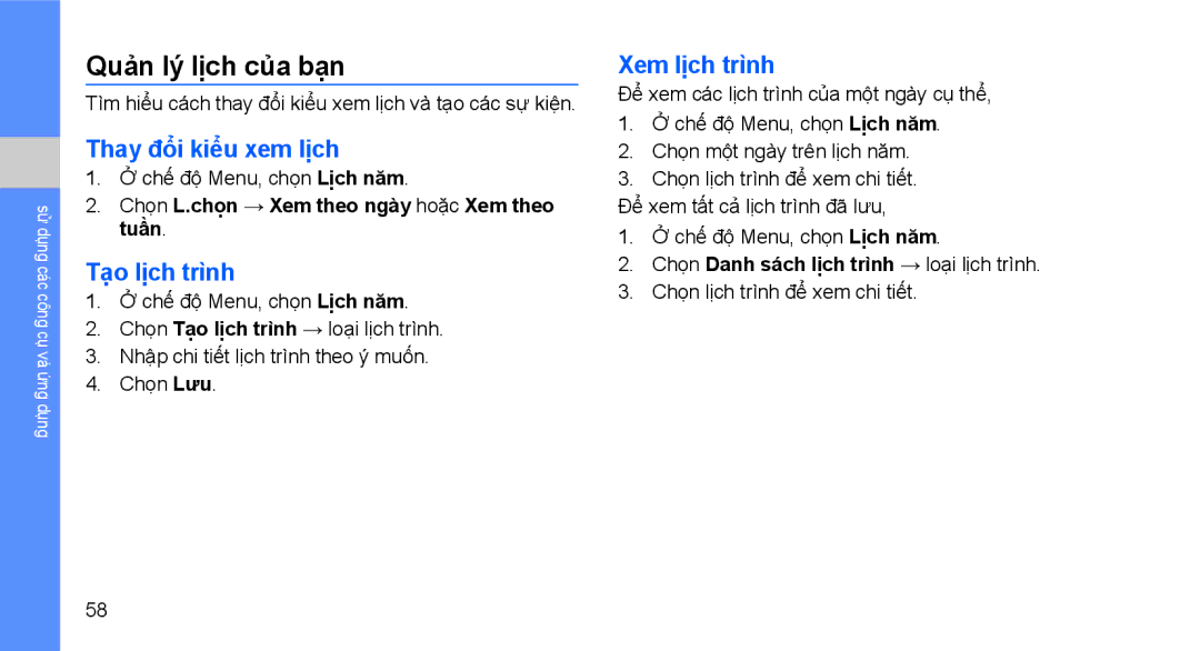 Samsung GT-S3653ENWXXV, GT-S3653CWWXXV manual Quản lý lịch của bạn, Thay đổi kiểu xem lịch, Tạo lịch trình, Xem lịch trình 