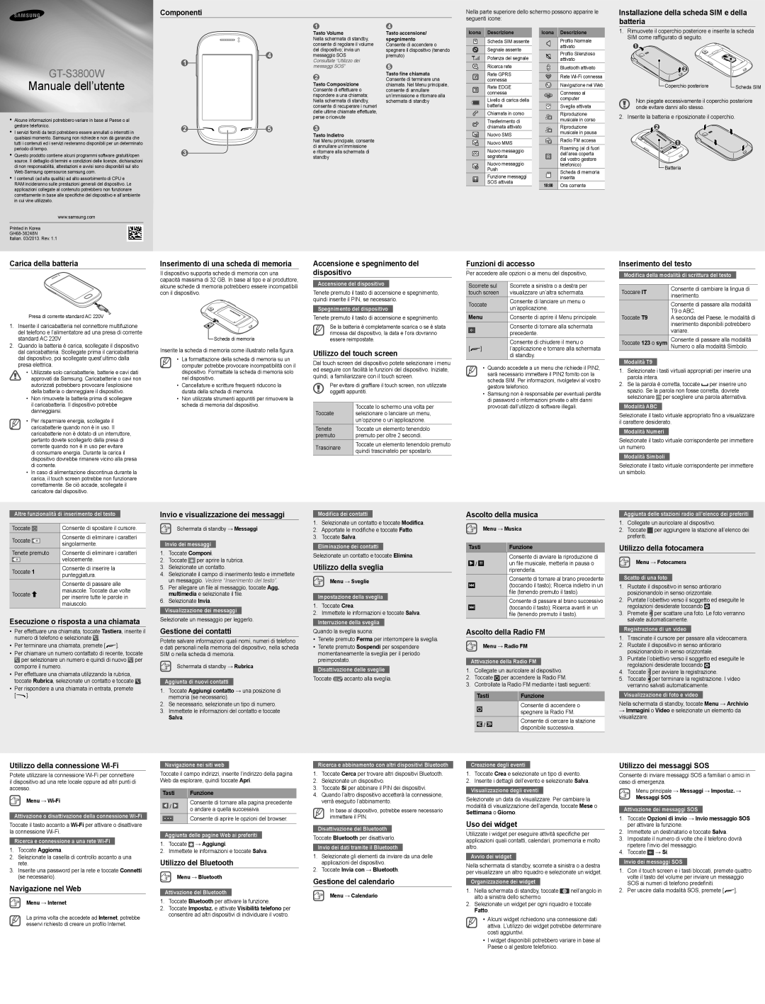 Samsung GT-S3800MBWCIT manual Componenti, Installazione della scheda SIM e della batteria, Carica della batteria 