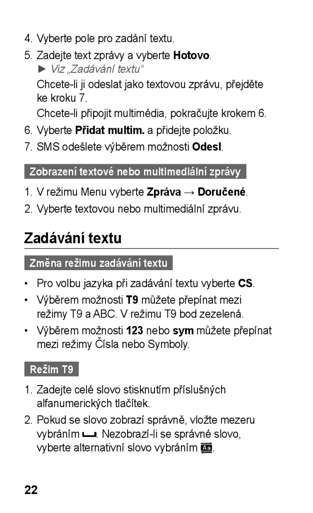 Samsung GT2S5220UWAETL manual Zadávání textu, Změna režimu zadávání textu, Pro volbu jazyka při zadávání textu vyberte CS 