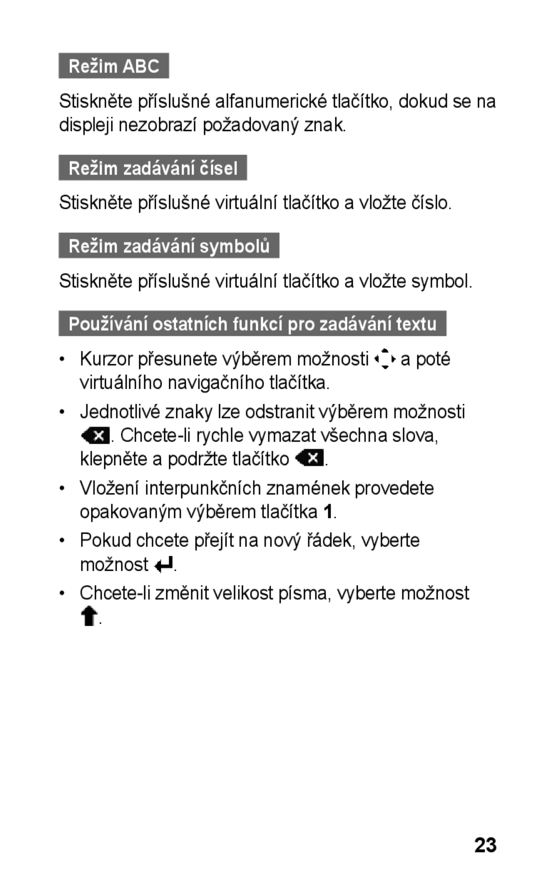 Samsung GT-S5220UWSTMZ manual Režim ABC, Režim zadávání čísel, Stiskněte příslušné virtuální tlačítko a vložte číslo 