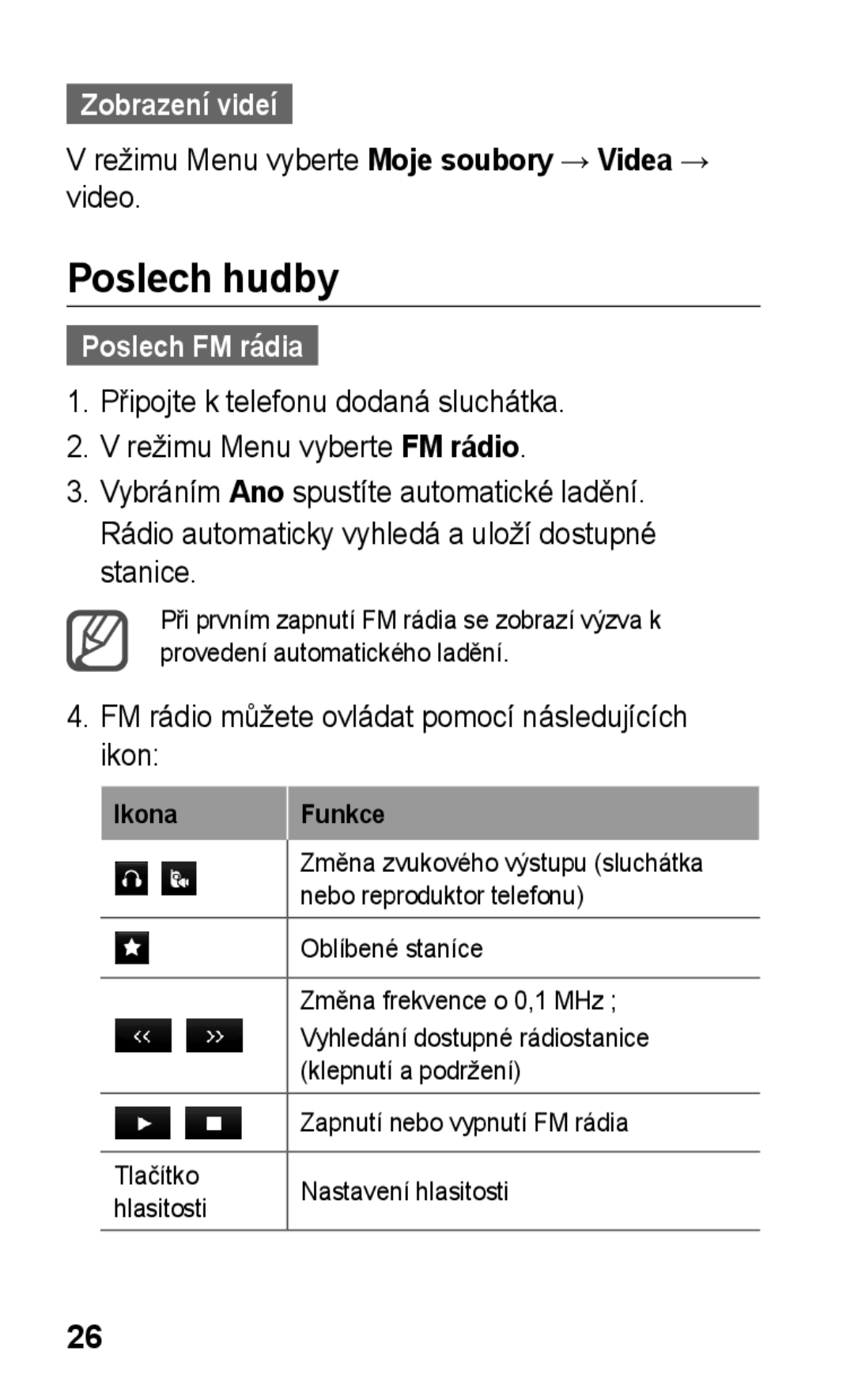 Samsung GT-S5220XKAXSK Poslech hudby, Zobrazení videí, Režimu Menu vyberte Moje soubory → Videa → video, Poslech FM rádia 