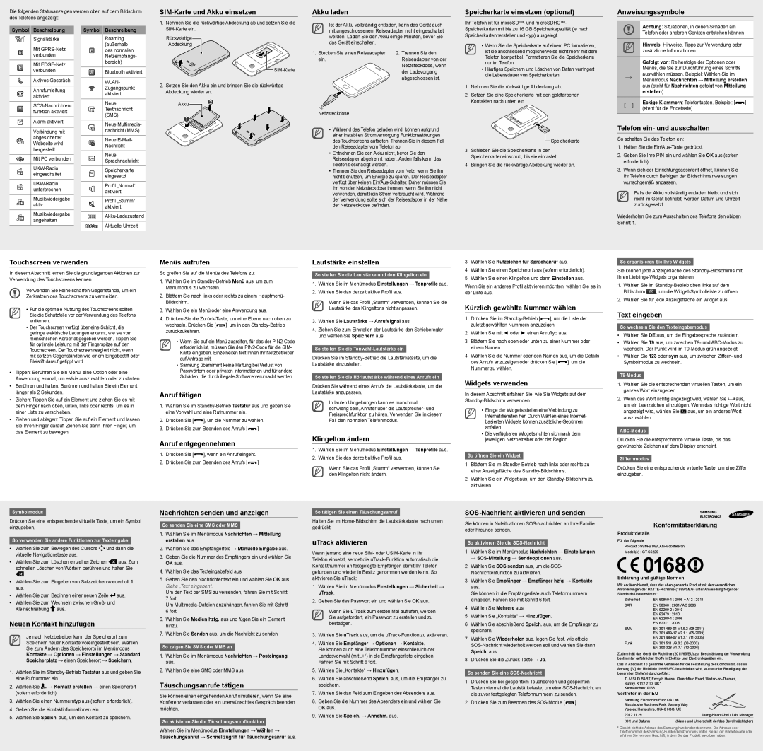 Samsung GT-S5229XKAVDR manual Telefon ein- und ausschalten, Touchscreen verwenden, Neuen Kontakt hinzufügen, Menüs aufrufen 