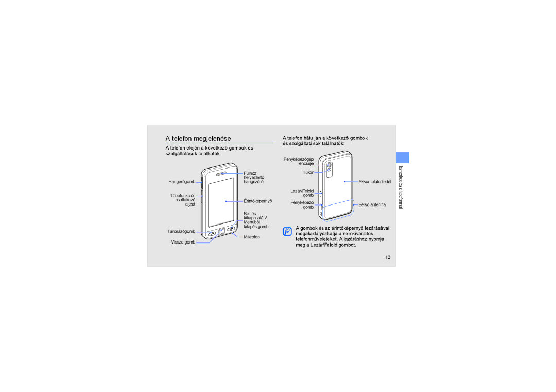 Samsung GT-S5230DIWTPH, GT-S5230DIWCIT, GT-S5230OWWCIT, GT-S5230LKWCIT, GT-S5230LKGXEO, GT-S5230DIWTMN Telefon megjelenése 