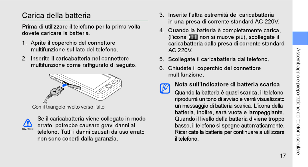 Samsung GT-S5230LKWCIT, GT-S5230DIWCIT, GT-S5230OWWCIT manual Carica della batteria, Nota sull’indicatore di batteria scarica 