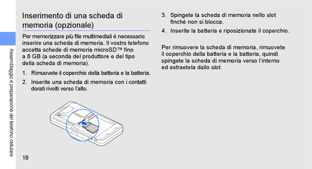 Samsung GT-S5230DIWCIT, GT-S5230OWWCIT, GT-S5230LKWCIT manual Inserimento di una scheda di memoria opzionale 