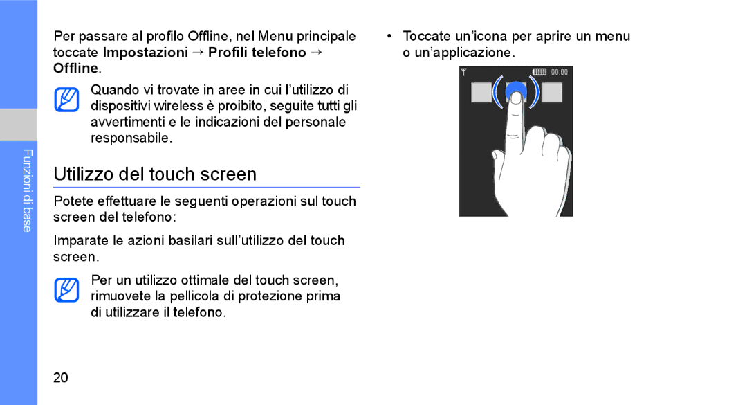 Samsung GT-S5230LKWCIT, GT-S5230DIWCIT Utilizzo del touch screen, Toccate un’icona per aprire un menu o un’applicazione 