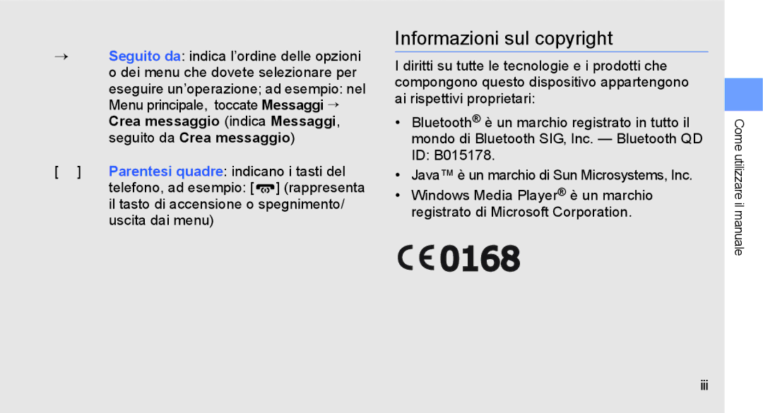 Samsung GT-S5230DIWCIT, GT-S5230OWWCIT, GT-S5230LKWCIT manual Informazioni sul copyright 