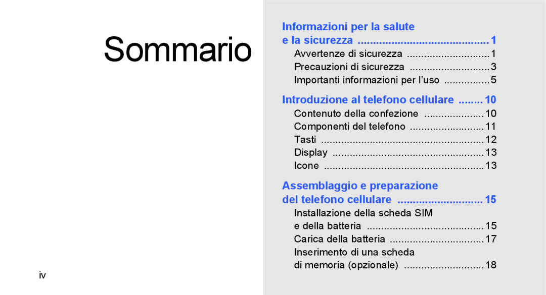 Samsung GT-S5230OWWCIT, GT-S5230DIWCIT, GT-S5230LKWCIT manual Installazione della scheda SIM, Inserimento di una scheda 