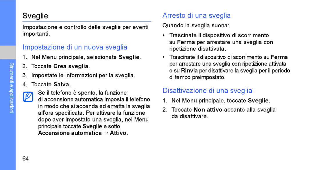 Samsung GT-S5230OWWCIT Sveglie, Impostazione di un nuova sveglia, Arresto di una sveglia, Disattivazione di una sveglia 