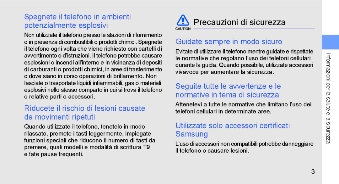 Samsung GT-S5230DIWCIT, GT-S5230OWWCIT, GT-S5230LKWCIT manual Precauzioni di sicurezza, Guidate sempre in modo sicuro 