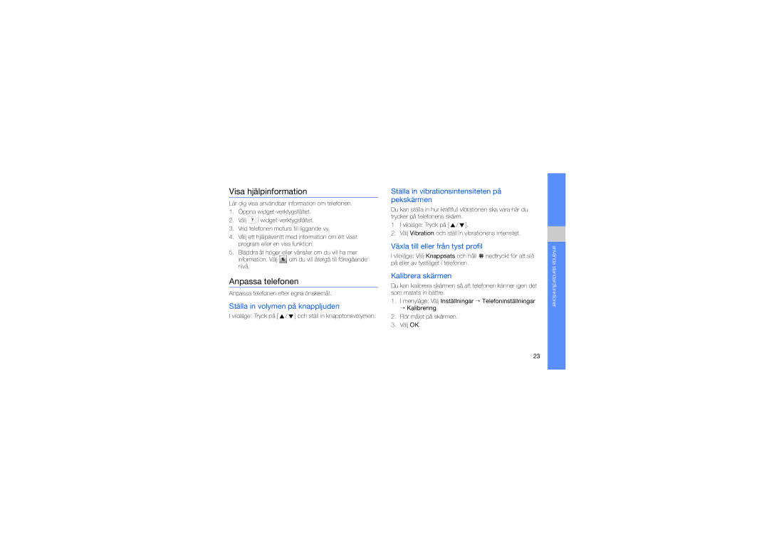 Samsung GT-S5230LKNXEC, GT-S5230LKNNEE manual Visa hjälpinformation, Anpassa telefonen 