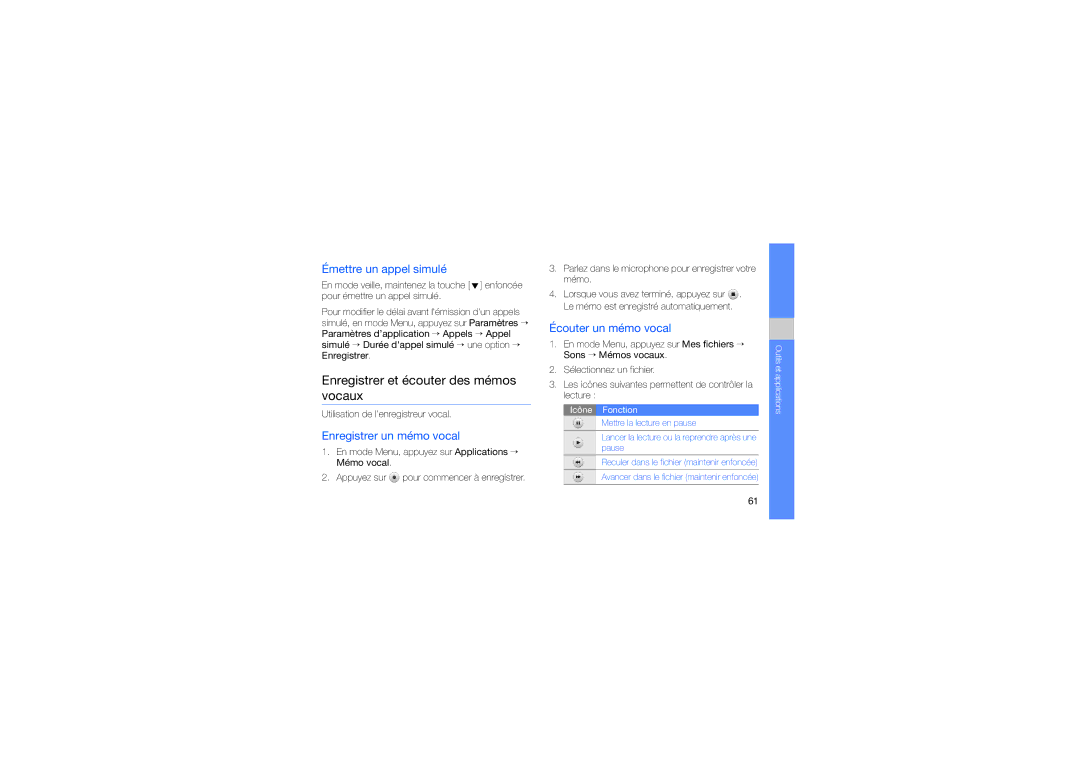 Samsung GT-S5230LKNNRJ manual Enregistrer et écouter des mémos vocaux, Émettre un appel simulé, Enregistrer un mémo vocal 