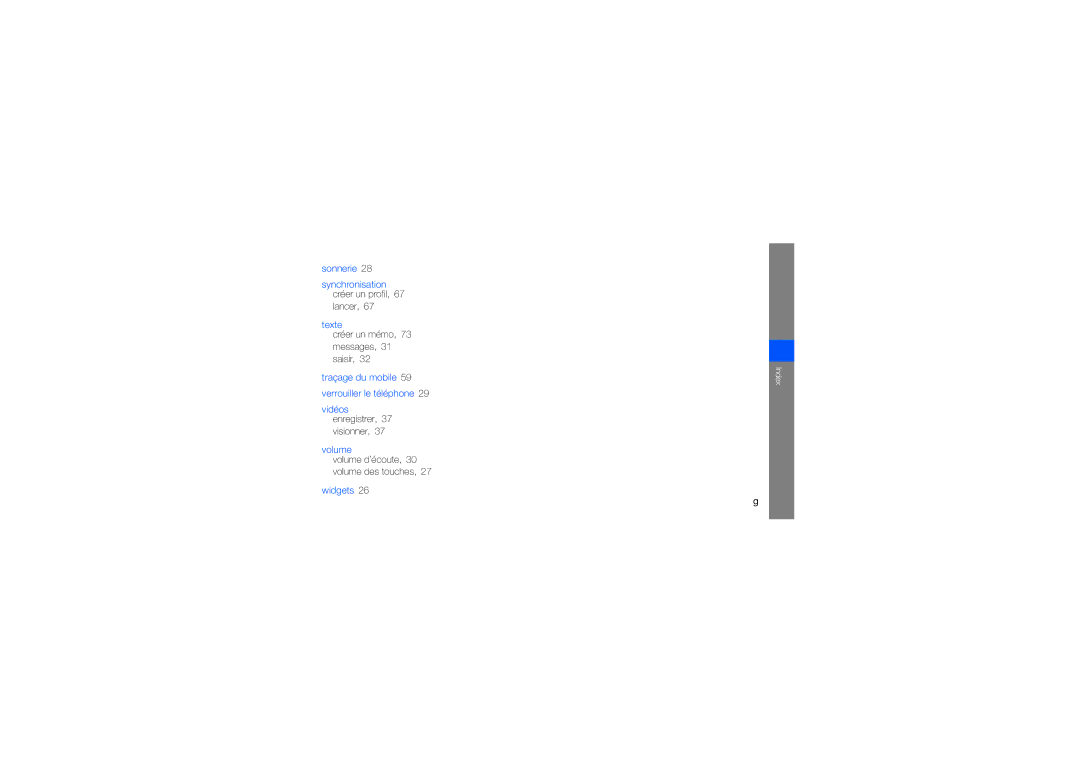 Samsung GT-S5230LKNBOG, GT-S5230LKNSFR, GT-S5230LKNNRJ, GT-S5230LKNFTM, GT-S5230OWNFTM manual Sonnerie, Texte, Volume, Widgets 