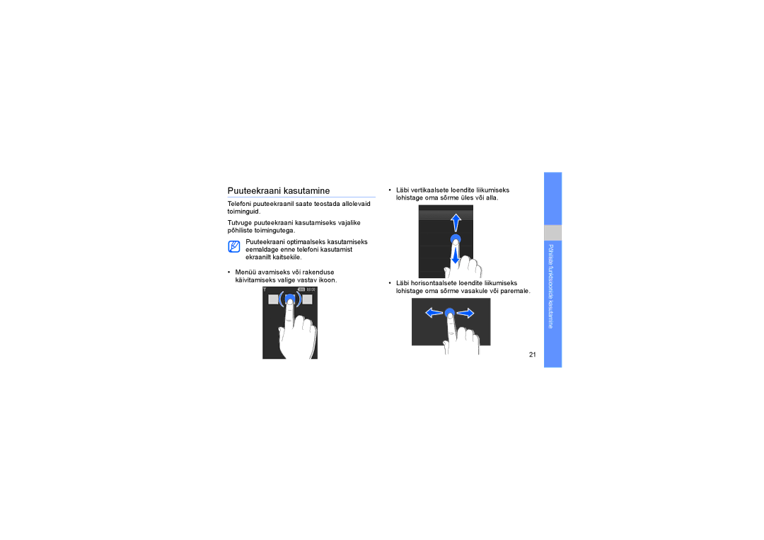 Samsung GT-S5230LKWSEB, GT-S5230OWWSEB manual Puuteekraani kasutamine 